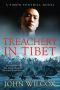 [Simon Fonthill 11] • Treachery in Tibet